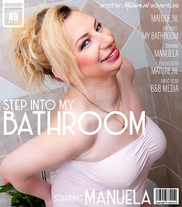 Take a bath with naughty mature Manuela
