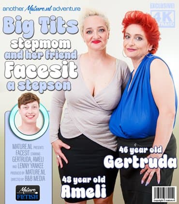 A big tit facesitting stepmom threesome with 46 year old Gertruda and the 48 year old Ameli