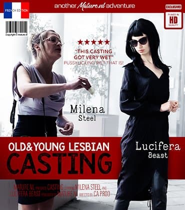 A hot old and young lesbian casting session with hot Lucifera Beast and MILF Milena Steel