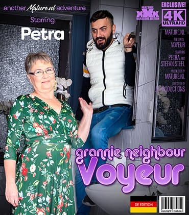Granny neighbour voyeur - Grandma Petra is getting a surprise visit
