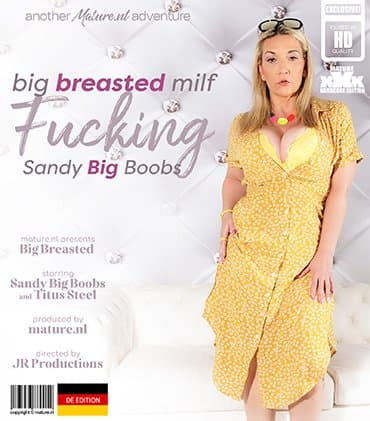 German thick MILF Sandy Big Boobs with her big natural tits loves to fuck